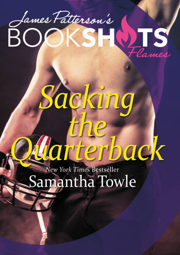 Sacking the Quarterback (BookShots Flames) book cover by Samantha Towle