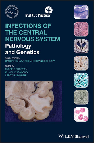 Infections of the Central Nervous System: Pathology and Genetics (International Society of Neuropathology Series) book cover by 