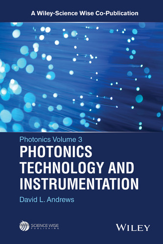 Photonics, Volume 3: Photonics Technology and Instrumentation (A Wiley-Science Wise Co-Publication) book cover by David L. Andrews