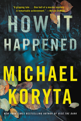 How It Happened book cover by Michael Koryta