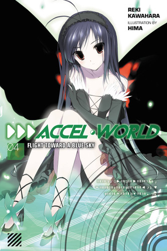 Accel World, Vol. 4 (light novel): Flight Toward a Blue Sky (Accel World #4) book cover by Reki Kawahara
