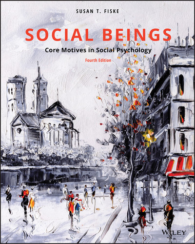 Social Beings: Core Motives in Social Psychology book cover by Susan T. Fiske