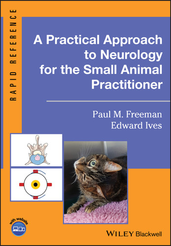 A Practical Approach to Neurology for the Small Animal Practitioner (Rapid Reference) book cover by Paul M. Freeman, Edward Ives