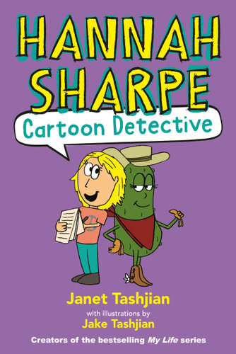 Hannah Sharpe, Cartoon Detective book cover by Janet Tashjian