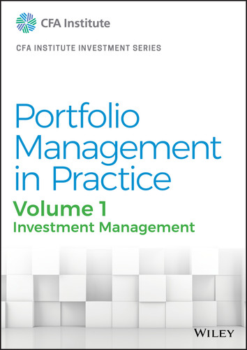 Portfolio Management in Practice, Volume 1: Investment Management (CFA Institute Investment Series) book cover by CFA Institute