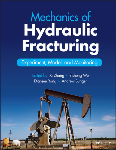 Mechanics of Hydraulic Fracturing: Experiment, Model, and Monitoring book cover by 