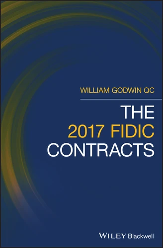 The 2017 FIDIC Contracts book cover by William Godwin