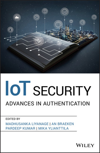 IoT Security: Advances in Authentication book cover by 