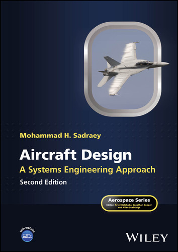Aircraft Design: A Systems Engineering Approach (Aerospace Series) book cover by Mohammad H. Sadraey
