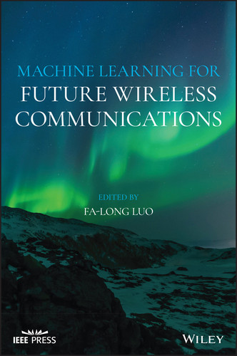 Machine Learning for Future Wireless Communications (IEEE Press) book cover by 