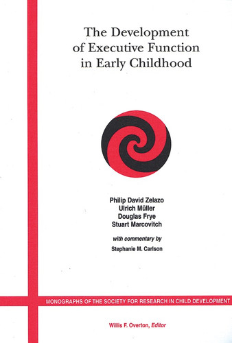 The Development of Executive Function in Early Childhood (Monographs of the Society for Research in Child Development) book cover by Philip David Zelazo, Ulrich Muller, Douglas Frye, Stuart Marcovitch