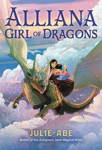 Alliana, Girl of Dragons book cover by Julie Abe