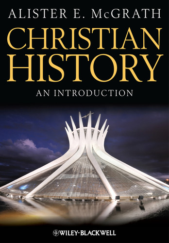 Christian History: An Introduction book cover by Alister E. McGrath
