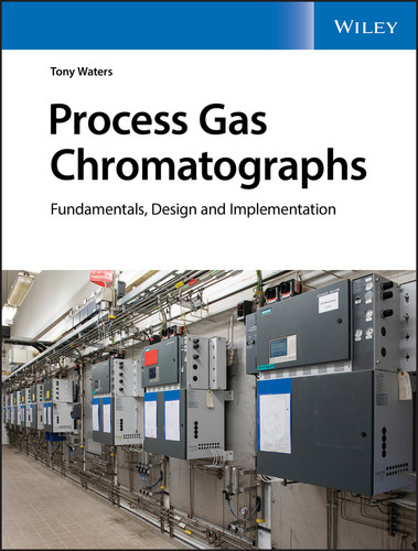 Process Gas Chromatographs: Fundamentals, Design and Implementation book cover by Tony Waters