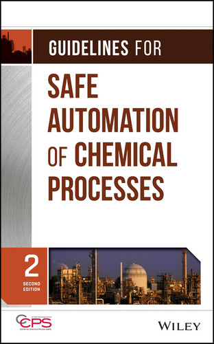 Guidelines for Safe Automation of Chemical Processes book cover by CCPS (Center for Chemical Process Safety)