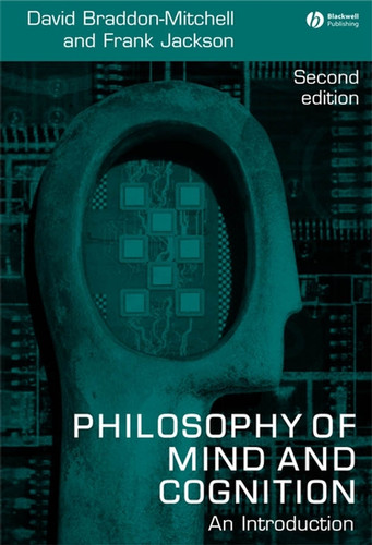 Philosophy of Mind and Cognition: An Introduction book cover by David Braddon-Mitchell, Frank Jackson