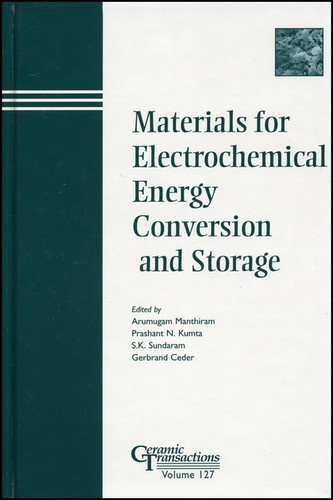 Materials for Electrochemical Energy Conversion and Storage (Ceramic Transactions Series) book cover by 