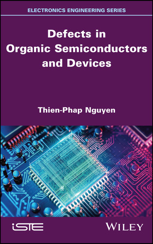 Defects in Organic Semiconductors and Devices book cover by Thien-Phap Nguyen