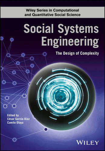 Social Systems Engineering: The Design of Complexity (Wiley Series in Computational and Quantitative Social Science) book cover by 