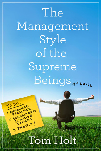 The Management Style of the Supreme Beings book cover by Tom Holt