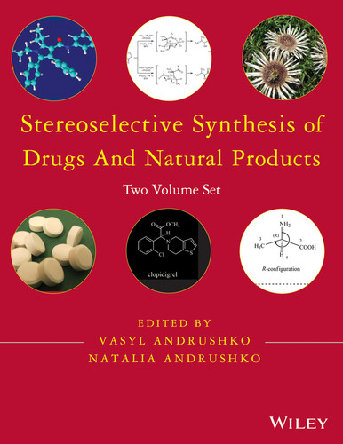 Stereoselective Synthesis of Drugs and Natural Products, 2 Volume Set book cover by 