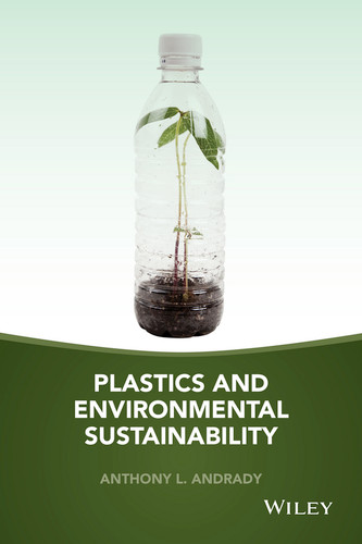 Plastics and Environmental Sustainability book cover by Anthony L. Andrady