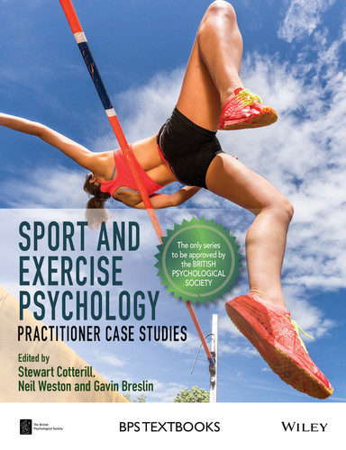 Sport and Exercise Psychology: Practitioner Case Studies (BPS Textbooks in Psychology) book cover by 