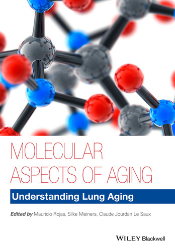 Molecular Aspects of Aging: Understanding Lung Aging book cover by Mauricio Rojas, Silke Meiners, Claude Jourdan Le Saux