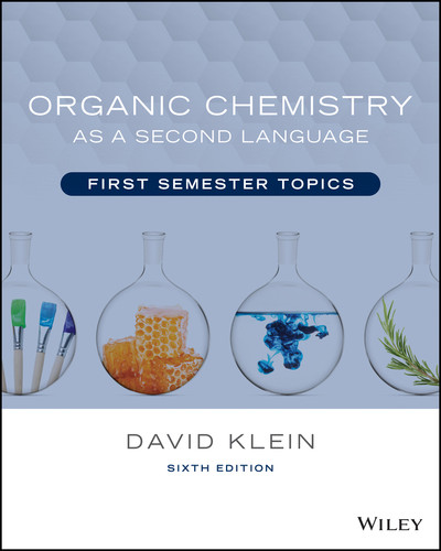 Organic Chemistry as a Second Language: First Semester Topics book cover by David R. Klein