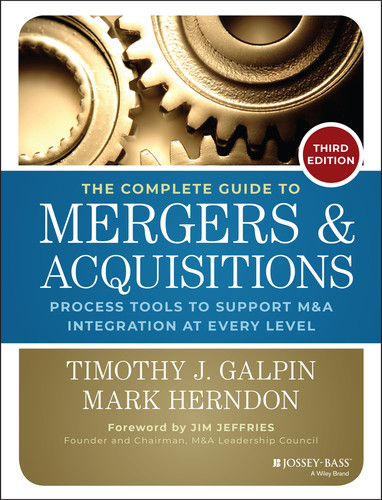 The Complete Guide to Mergers and Acquisitions: Process Tools to Support M&A Integration at Every Level book cover by Timothy J. Galpin