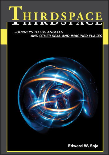 Thirdspace: Journeys to Los Angeles and Other Real-and-Imagined Places book cover by Edward W. Soja