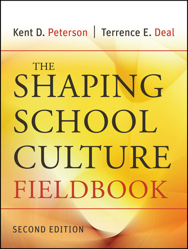 The Shaping School Culture Fieldbook book cover by Kent D. Peterson, Terrence E. Deal