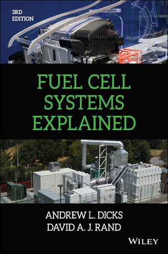 Fuel Cell Systems Explained book cover by Andrew L. Dicks, David A. J. Rand