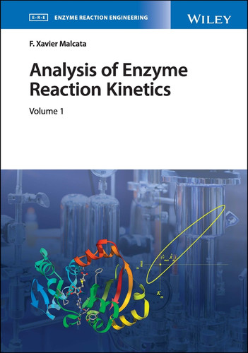 Analysis of Enzyme Reaction Kinetics, 2 Volume Set (Enzyme Reaction Engineering) book cover by F. Xavier Malcata