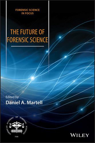 The Future of Forensic Science (Forensic Science in Focus) book cover by 