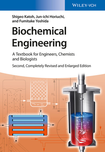 Biochemical Engineering: A Textbook for Engineers, Chemists and Biologists book cover by Shigeo Katoh, Jun-ichi Horiuchi, Fumitake Yoshida