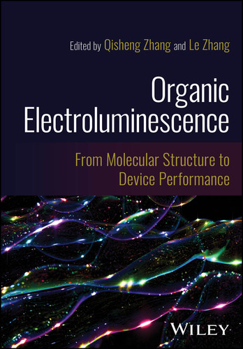 Organic Electroluminescence: From Molecular Structure to Device Performance book cover by 