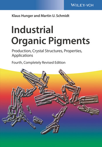 Industrial Organic Pigments: Production, Crystal Structures, Properties, Applications book cover by Klaus Hunger, Martin U. Schmidt