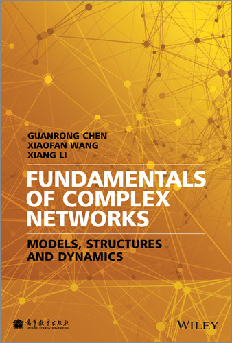 Fundamentals of Complex Networks: Models, Structures and Dynamics book cover by Guanrong Chen, Xiaofan Wang, Xiang Li