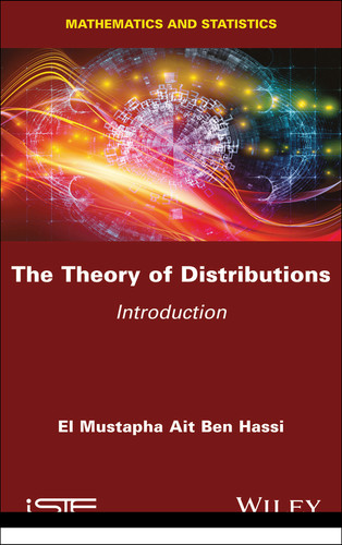 The Theory of Distributions: Introduction book cover by El Mustapha Ait Ben Hassi