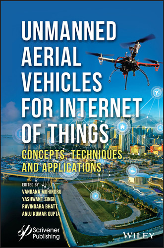 Unmanned Aerial Vehicles for Internet of Things (IoT): Concepts, Techniques, and Applications book cover by 