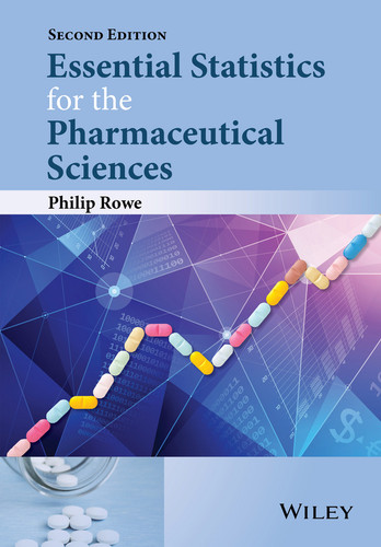 Essential Statistics for the Pharmaceutical Sciences book cover by Philip Rowe