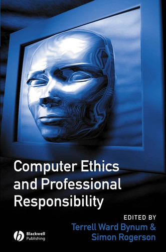 Computer Ethics and Professional Responsibility book cover by 