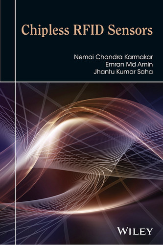 Chipless RFID Sensors book cover by Nemai Chandra Karmakar, Emran Md Amin, Jhantu Kumar Saha