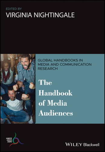 The Handbook of Media Audiences (Global Handbooks in Media and Communication Research) book cover by 
