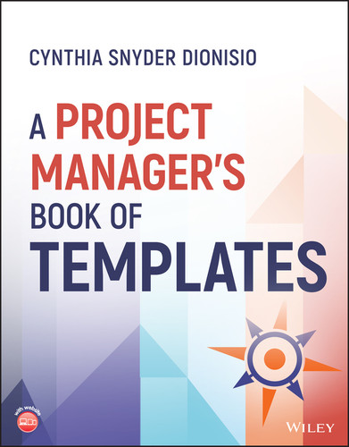 A Project Manager's Book of Templates book cover by Cynthia Snyder Dionisio