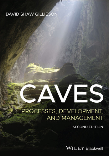 Caves: Processes, Development, and Management book cover by David Shaw Gillieson