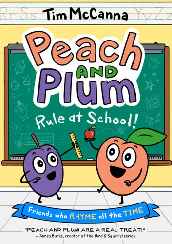 Peach and Plum: Rule at School! (A Graphic Novel) (Peach and Plum #2) book cover by Tim McCanna