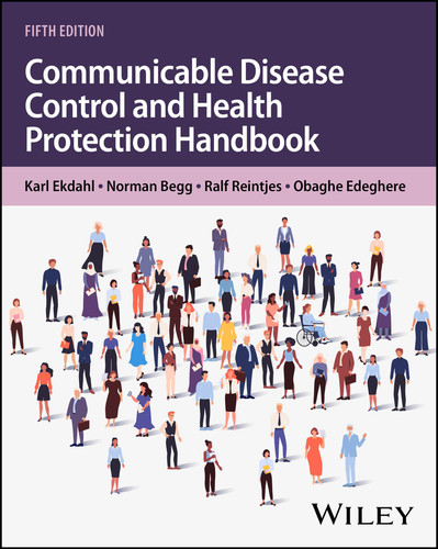 Communicable Disease Control and Health Protection Handbook book cover by Karl Ekdahl, Norman Begg, Ralf Reintjes, Obaghe Edeghere