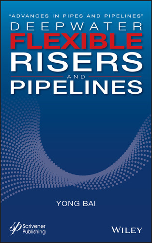 Deepwater Flexible Risers and Pipelines book cover by Yong Bai